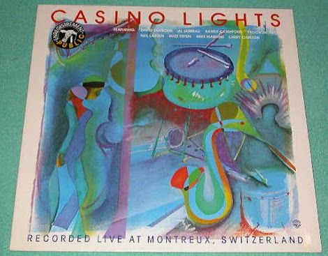Casino Light - Casino Light 33t Recorded Live At Montreux (al Jarreau, Randy Crawford, Neil Larsen, Buzz Feiten, Le