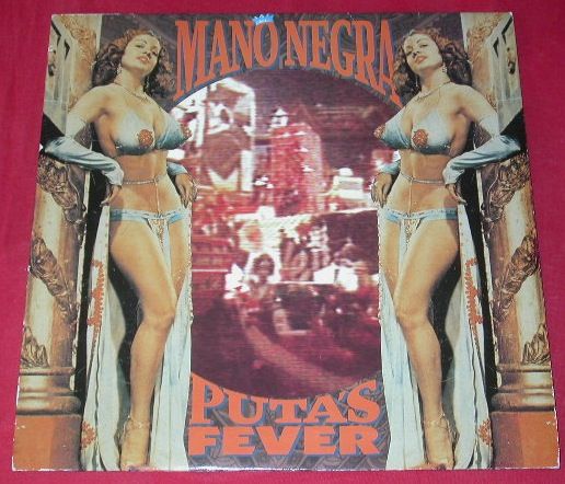 Putas Fever - Mano Negra