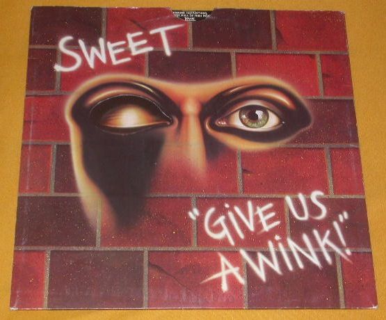 Sweet - Give Us A Wink!