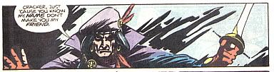 Only thing more dangerous than being GrimJack's friend: NOT being GrimJack's friend.