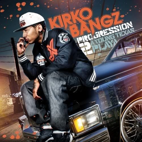 New Music Leaks: [Mixtape] Kirko Bangz - The Progression 2