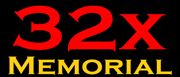 THE 32X MEMORIAL