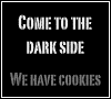 come to the dark side