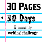 30 Pages, 30 Days